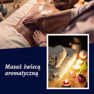 Nowość w Fundacji: masaż aromatyczną świecą